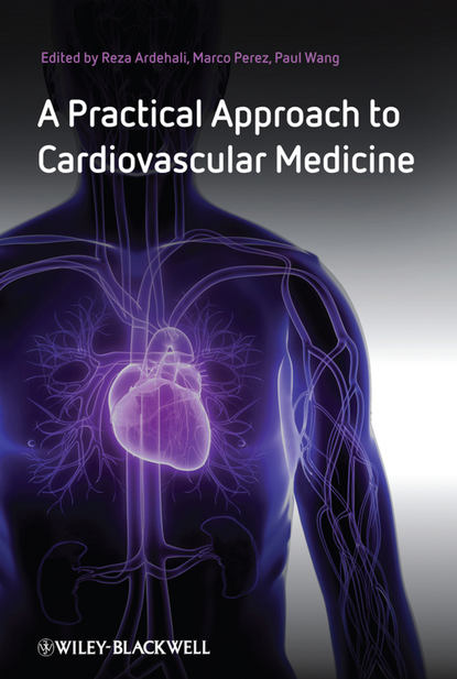 A Practical Approach to Cardiovascular Medicine - Группа авторов