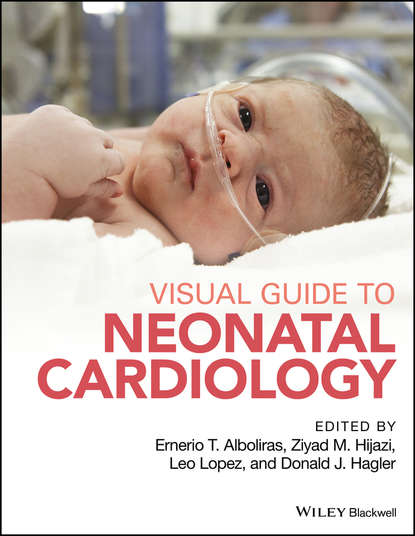 Visual Guide to Neonatal Cardiology - Группа авторов